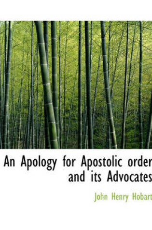 Cover of An Apology for Apostolic Order and Its Advocates