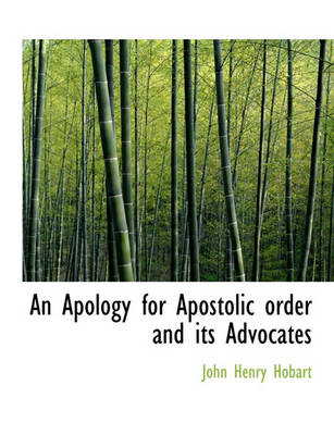 Book cover for An Apology for Apostolic Order and Its Advocates