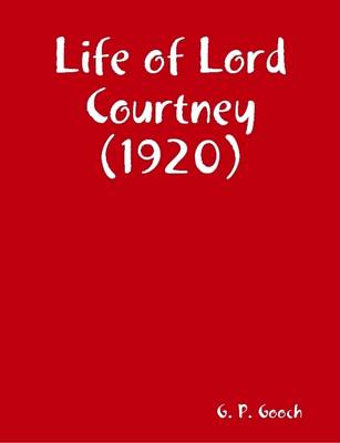 Book cover for Life of Lord Courtney (1920)