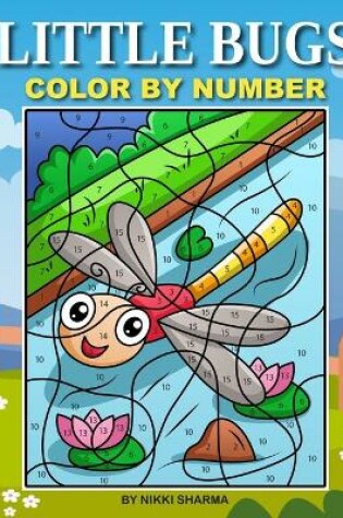 Cover of Little Bugs Color By Number