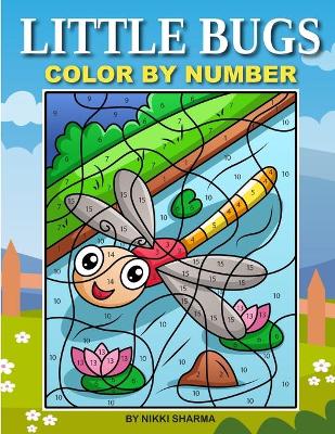 Book cover for Little Bugs Color By Number