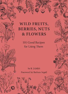 Book cover for Wild Fruits, Berries, Nuts & Flowers