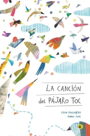 Cover of La Canción del Pájaro Toc / The Song of the Toc Bird