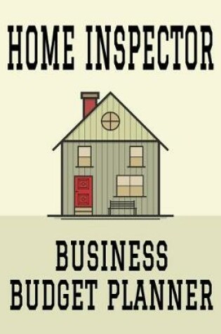 Cover of Home Inspector Business Budget Planner