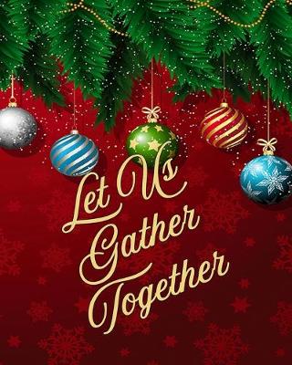 Book cover for Let Us Gather Together