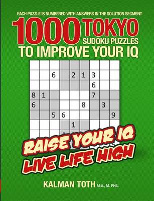 Book cover for 1000 Tokyo Sudoku Puzzles to Improve Your IQ