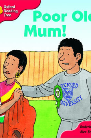 Cover of Oxford Reading Tree: Stage 4: More Storybooks: Poor Old Mum: Pack A