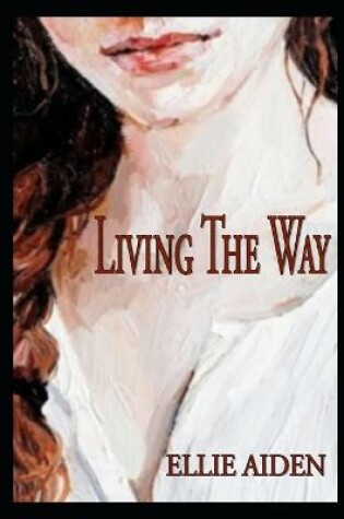 Cover of Living The Way