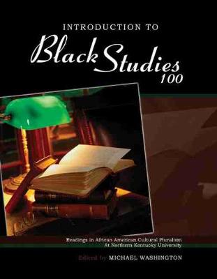 Book cover for Introduction to Black Studies 100: Readings in African American Cultural Pluralism