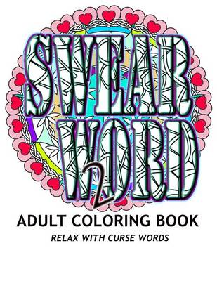 Book cover for Swear Word 2 Adult Coloring Book