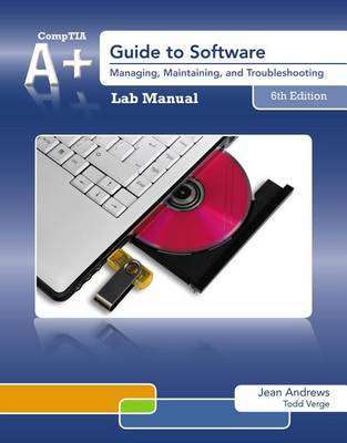 Book cover for Lab Manual for Andrews' A+ Guide to Software, 6th