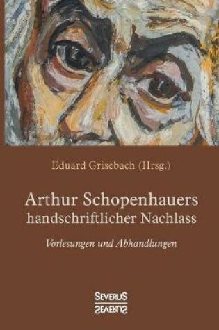 Cover of Arthur Schopenhauers handschriftlicher Nachlass