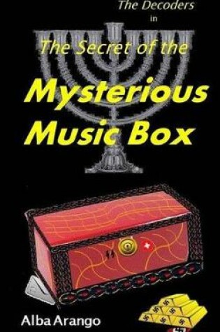 Cover of The Secret of the Mysterious Music Box