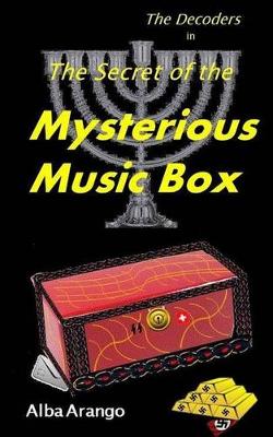 Book cover for The Secret of the Mysterious Music Box