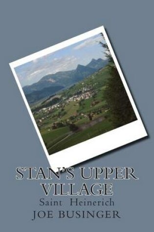 Cover of Stan's upper village