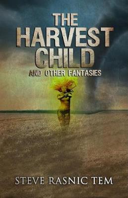 Book cover for The Harvest Child and Other Fantasies