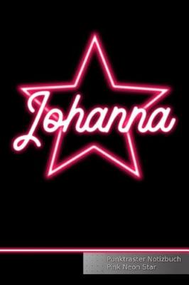 Book cover for Johanna Punktraster Notizbuch Pink Neon Star