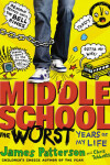 Book cover for Middle School, The Worst Years of My Life