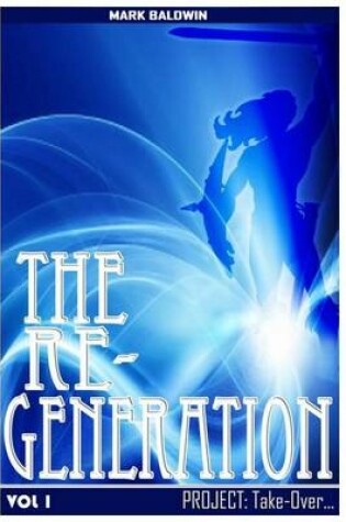 Cover of The Re-Generation Vol.1