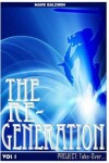 Book cover for The Re-Generation Vol.1