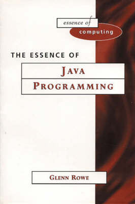 Book cover for Essence of Java Programming with                                      Experiments in Java:An Introductory Lab Manual