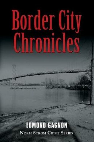 Cover of Border City Chronicles