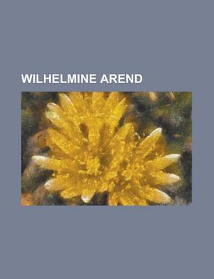 Book cover for Wilhelmine Arend