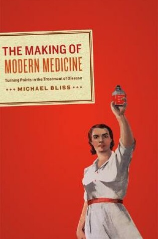 Cover of The Making of Modern Medicine