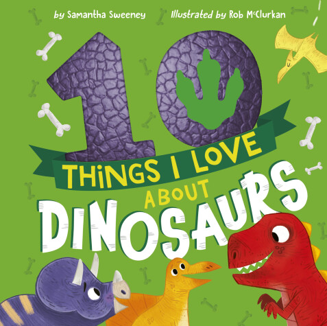 Book cover for 10 Things I Love About Dinosaurs