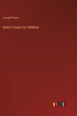 Cover of Select Poetry for Children