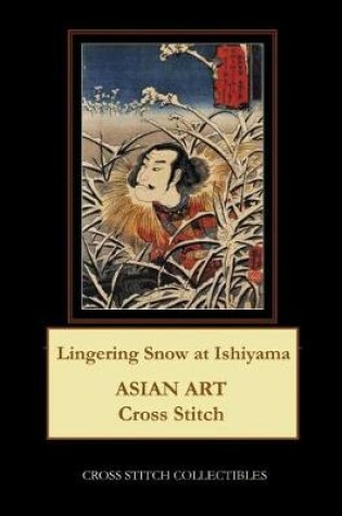 Cover of Lingering Snow at Ishiyama