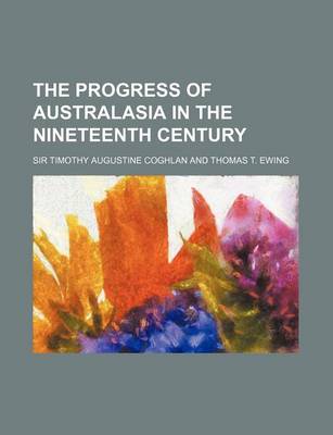 Book cover for The Progress of Australasia in the Nineteenth Century