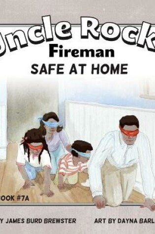 Cover of Uncle Rocky, Fireman - #7AA - Safe at Home