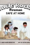 Book cover for Uncle Rocky, Fireman - #7AA - Safe at Home