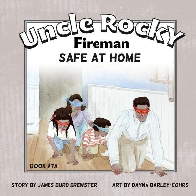 Cover of Uncle Rocky, Fireman - #7AA - Safe at Home