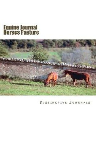 Cover of Equine Journal Horses Pasture