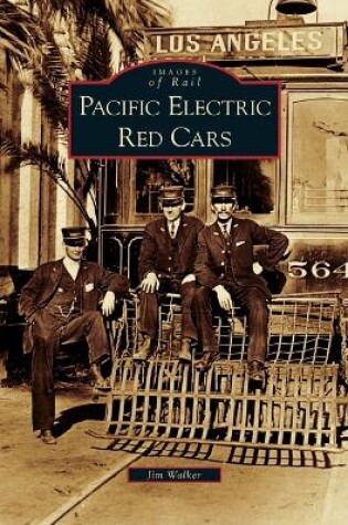 Cover of Pacific Electric Red Cars