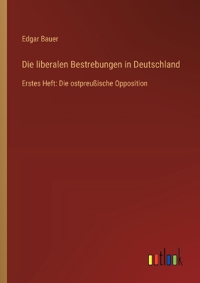 Book cover for Die liberalen Bestrebungen in Deutschland