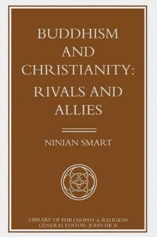 Cover of Buddhism and Christianity: Rivals and Allies