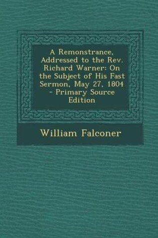 Cover of A Remonstrance, Addressed to the REV. Richard Warner