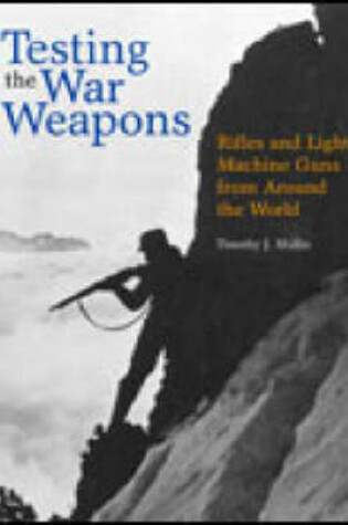 Cover of Testing the War Weapons