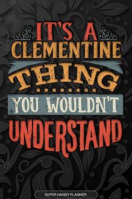 Book cover for It's A Clementine Thing You Wouldn't Understand