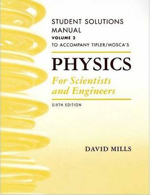 Book cover for Physics for Scientists and Engineers Student Solutions Manual, Vol. 2