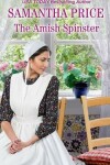 Book cover for The Amish Spinster