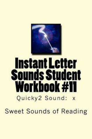 Cover of Instant Letter Sounds Student Workbook #11