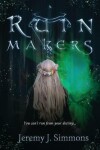Book cover for Ruinmakers