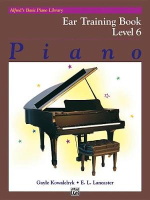 Book cover for Alfred's Basic Piano Library Ear Training, Bk 6