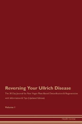 Cover of Reversing Your Ullrich Disease