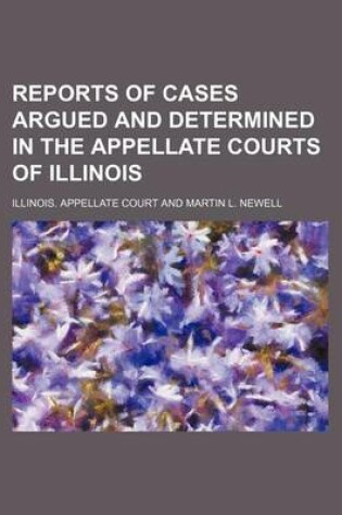 Cover of Reports of Cases Argued and Determined in the Appellate Courts of Illinois (Volume 83)