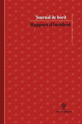 Cover of Rapport d'incident Journal de bord